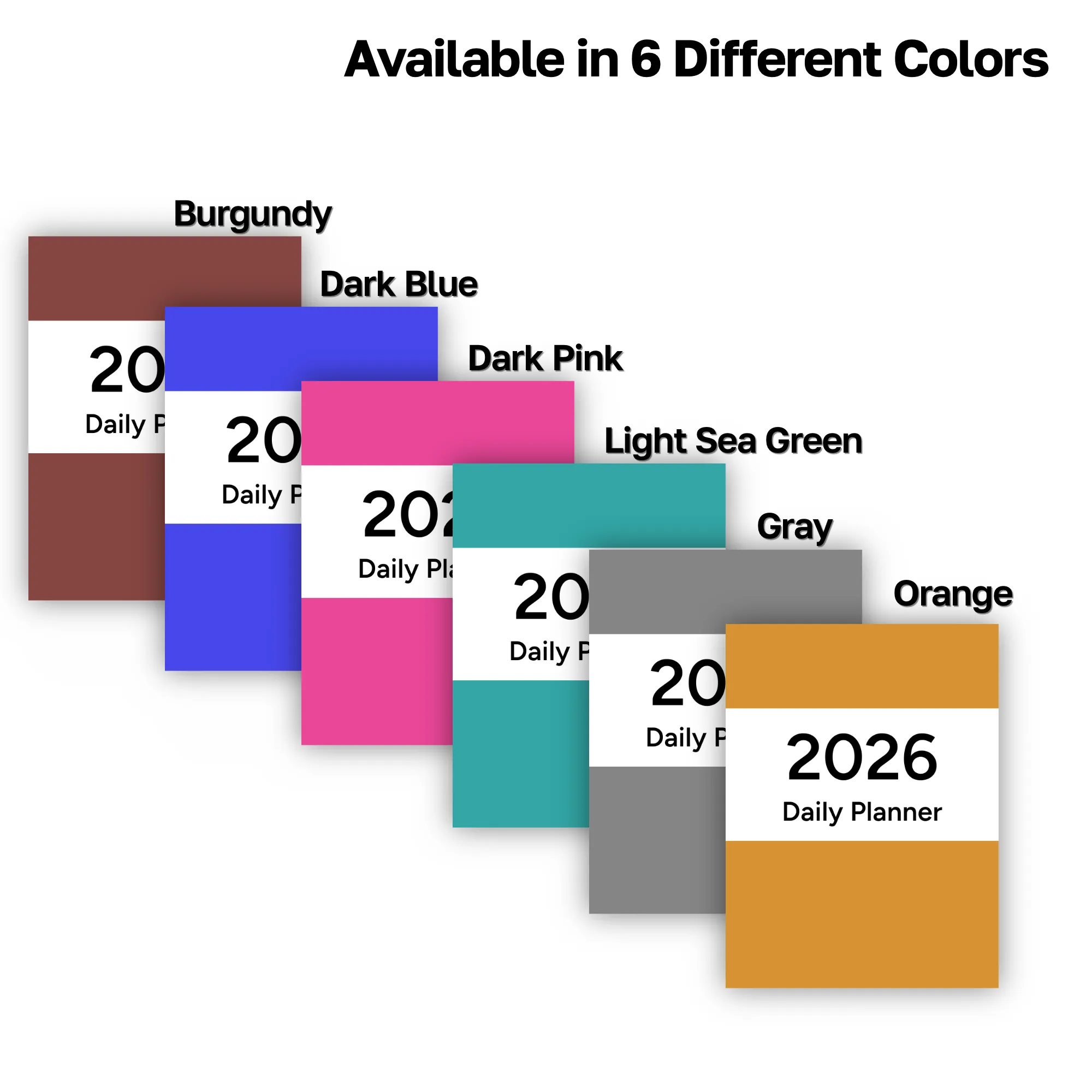 Available in Six Different Colors