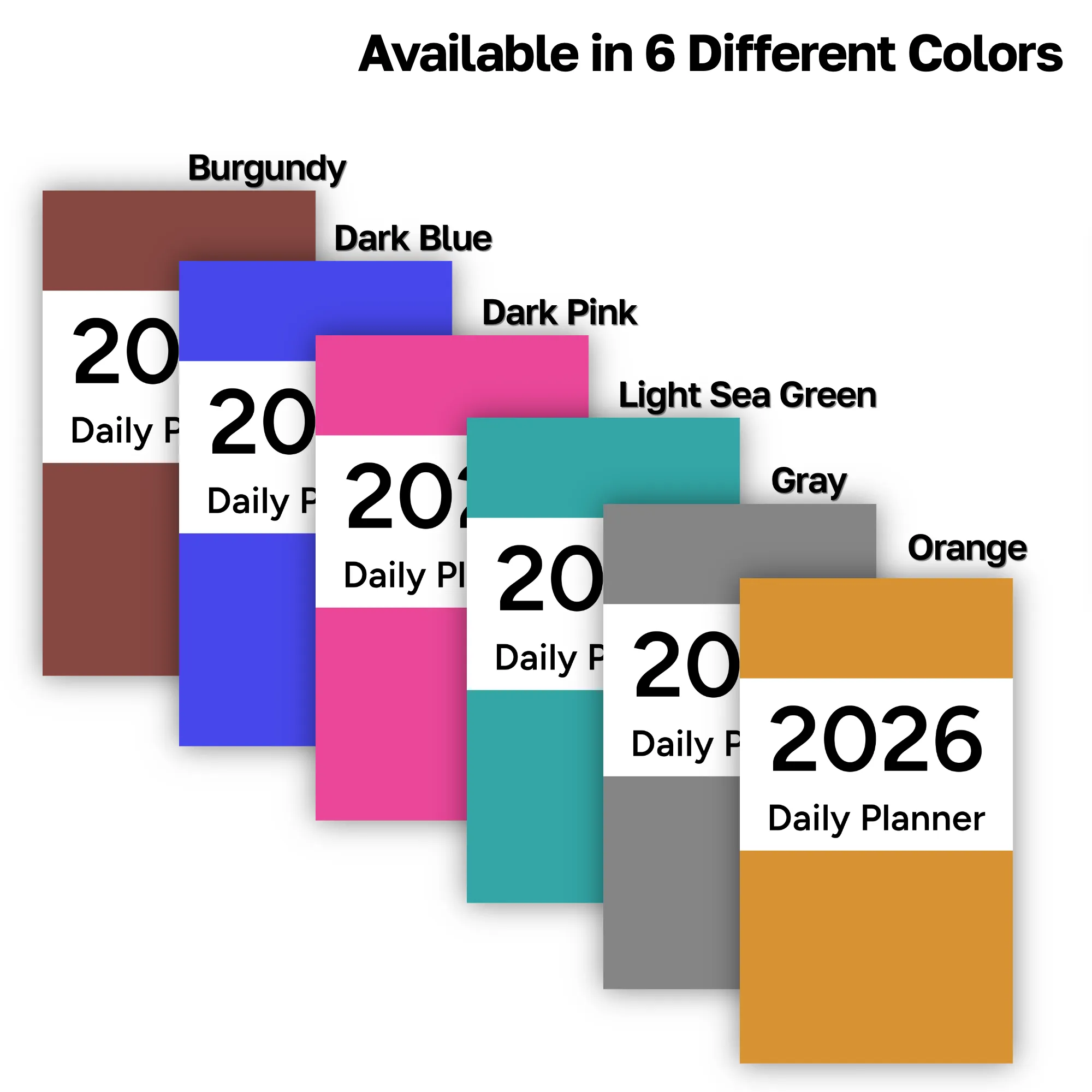 Available in Six Different Colors